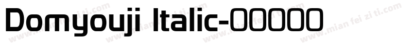 Domyouji Italic字体转换